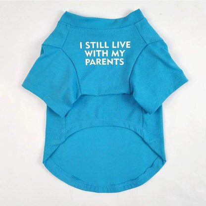 Still live with my parents - Chills Pet Pals
